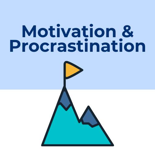 Motivation and Procrastination